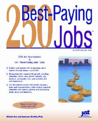 250 Best Paying Jobs (250 Best Paying Jobs)