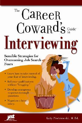 The Career Coward's Guide to Interviewing