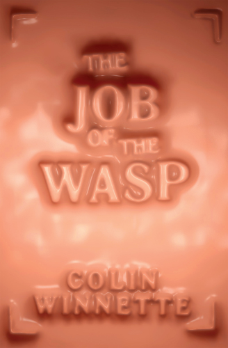 The Job of the Wasp