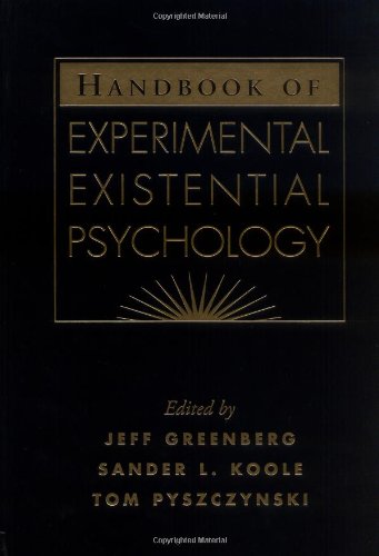 Handbook of Experimental Existential Psychology