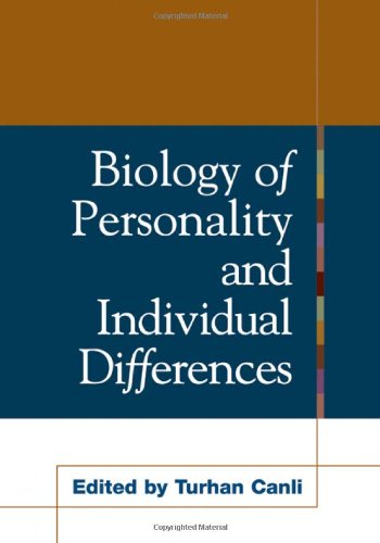 Biology of Personality and Individual Differences