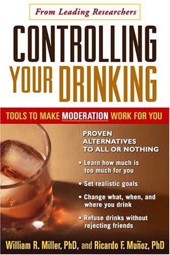 Controlling your drinking : tools to make moderation work for you