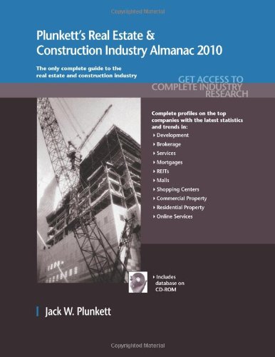 Plunkett's real estate & construction industry almanac 2010 : the only comprehensive guide to the insurance industry