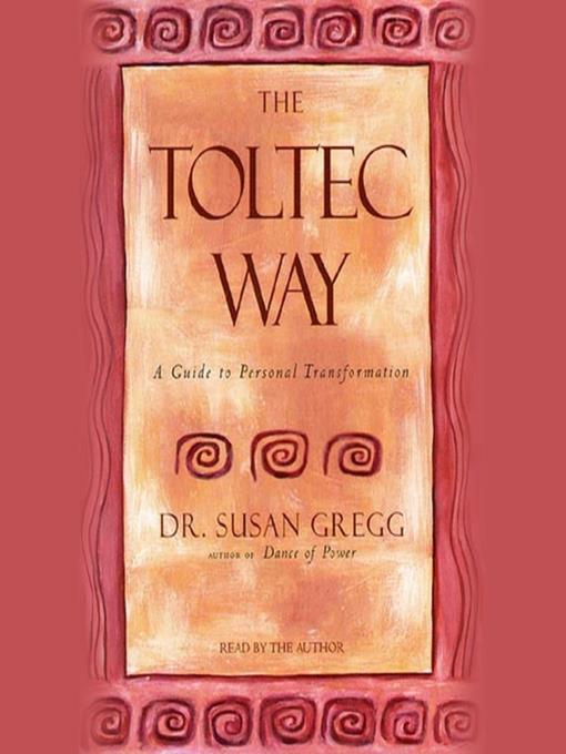 The Toltec Way