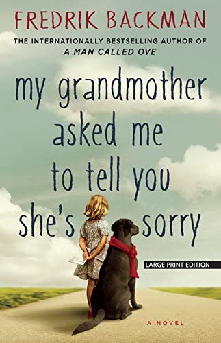 My Grandmother Asked Me To Tell You Shes Sorry