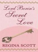Lord Borin's Secret Love