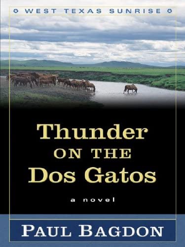 Five Star Christian Fiction - Thunder On The Dos Gatos