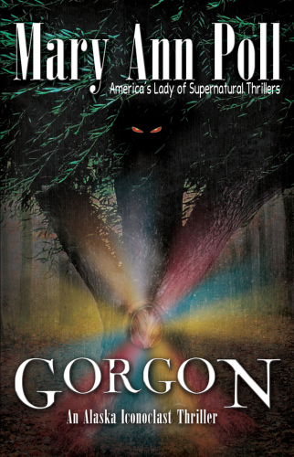 Gorgon : An Alaska Iconoclast Mystery.