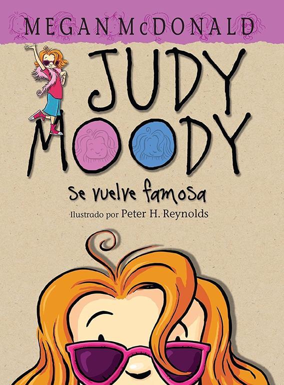 Judy Moody se vuelve famosa! / Judy Moody Gets Famous! (Spanish Edition)