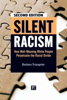 Silent Racism, Expanded Edition