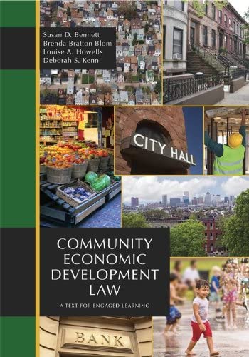 Community Economic Development Law: A Text for Engaged Learning
