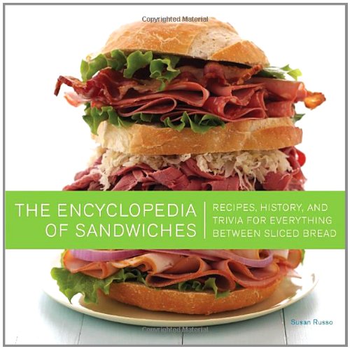 The Encyclopedia of Sandwiches