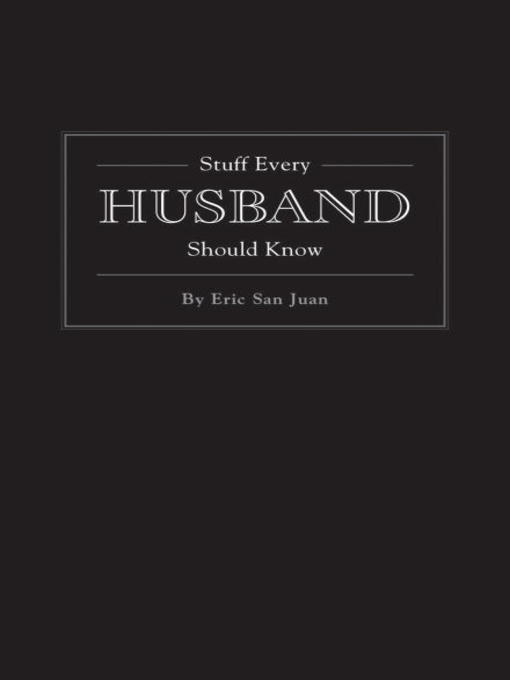 Stuff Every Husband Should Know