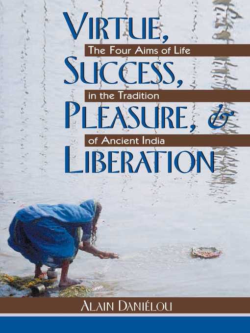 Virtue, Success, Pleasure, and Liberation