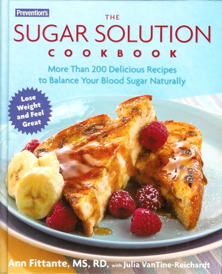 Prevention's the Sugar Solution Cookbook