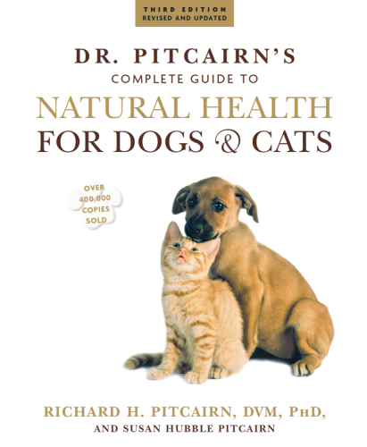 Dr. Pitcairn's complete guide to natural health for dogs & cats