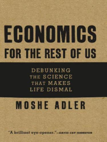 Economics for the Rest of Us