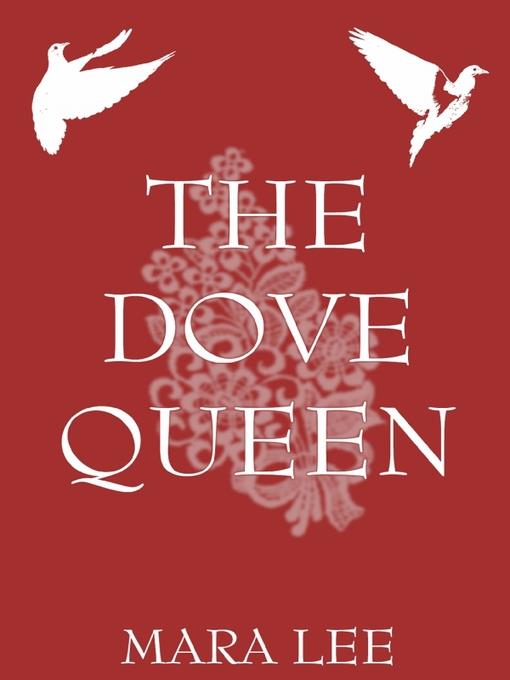 The Dove Queen