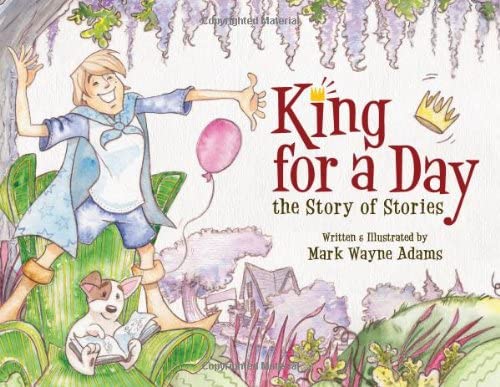 King for a Day: The Story of Stories