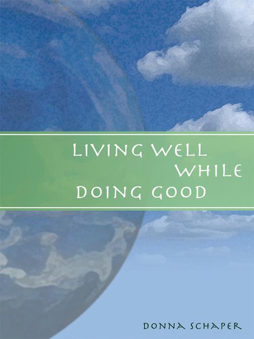 Living Well While Doing Good