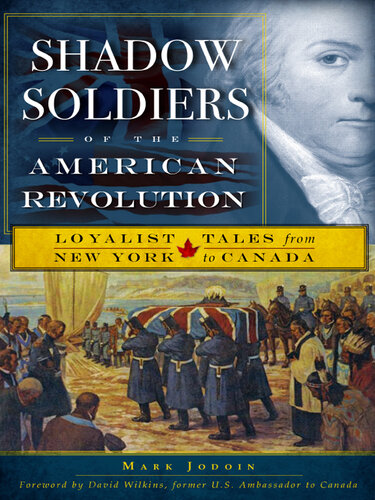 Shadow Soldiers of the American Revolution