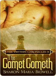 The Comet Cometh