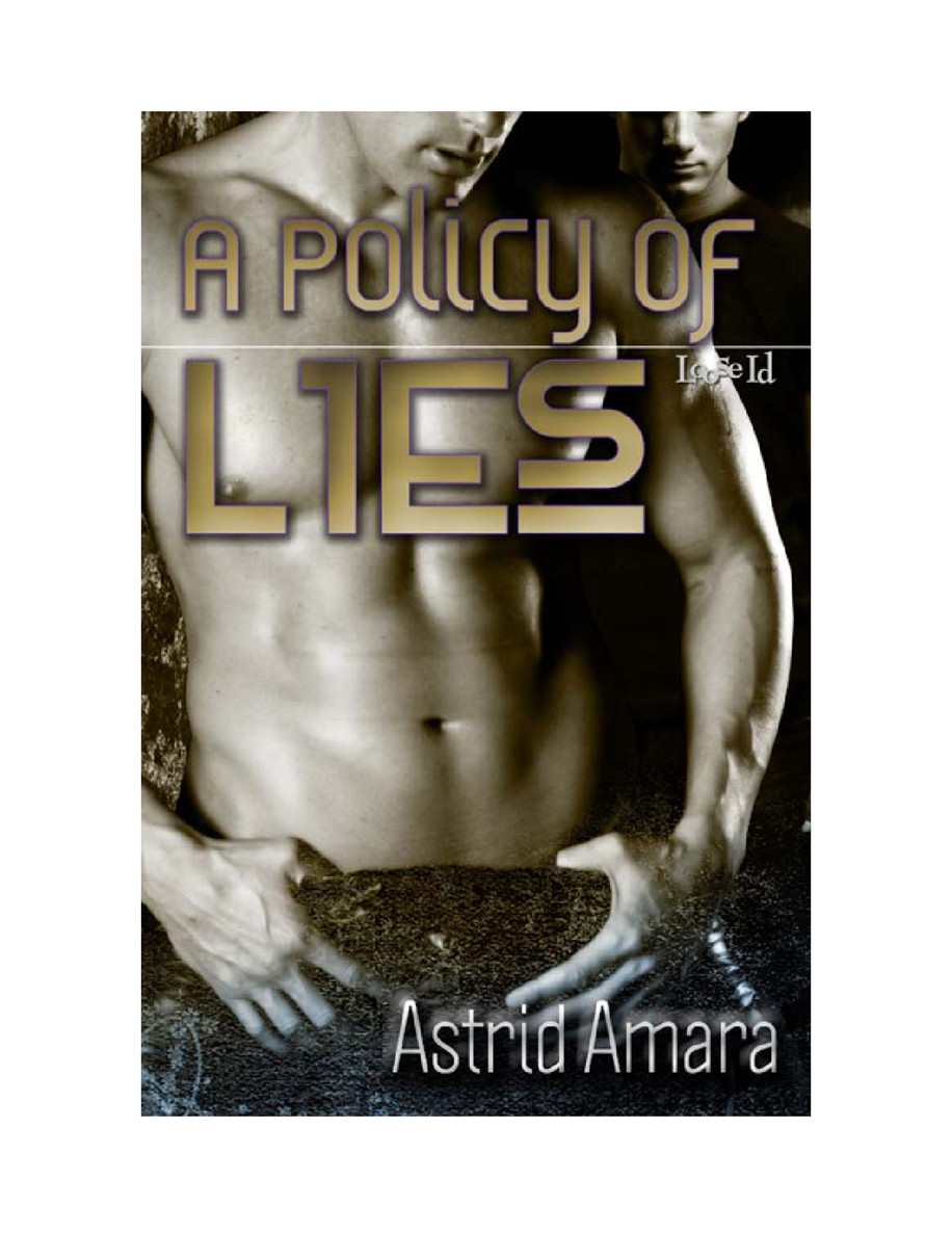 A Policy of Lies