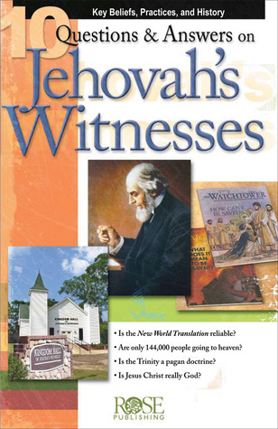 10 Questions &amp; Answers on Jehovah's Witnesses