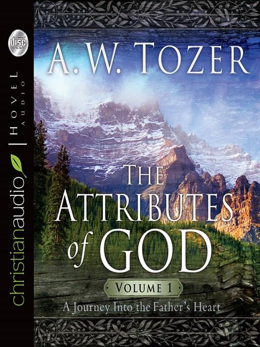 Attributes of God Volume 1