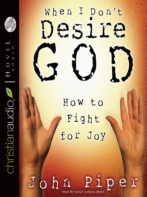 When I Don't Desire God