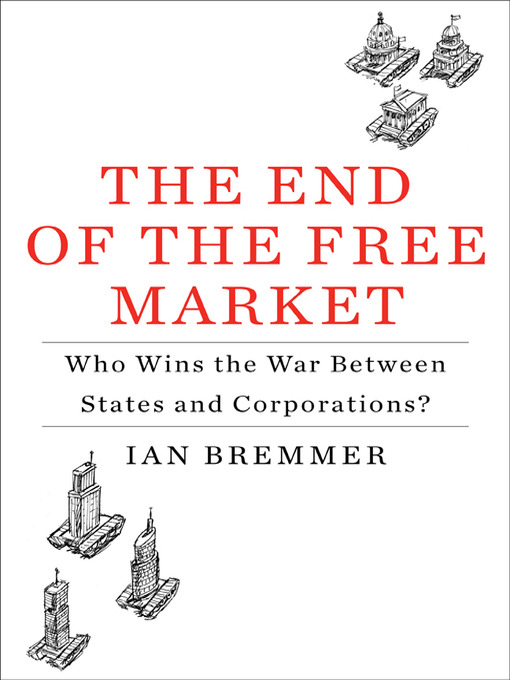 The End of the Free Market