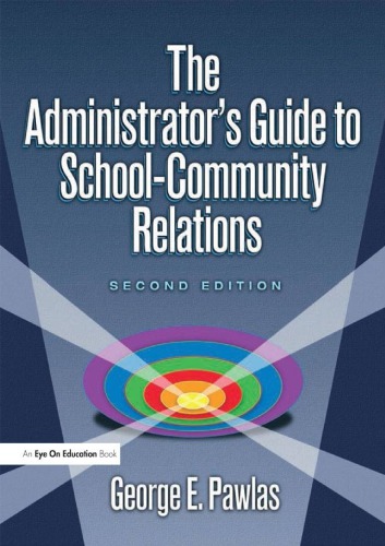 The Administrator's Guide to School-Community Relations