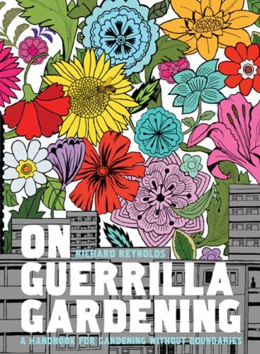 On Guerrilla Gardening