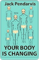 Your Body Is Changing