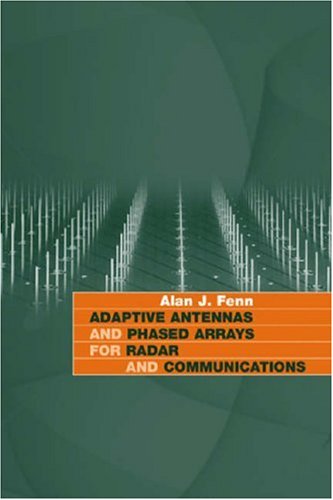 Adaptive Antennas and Phased Arrays for Radar and Communications