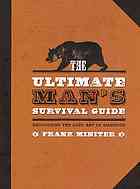 The Ultimate Man's Survival Guide