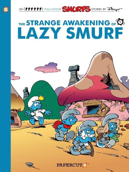 The Strange Awakening of Lazy Smurf