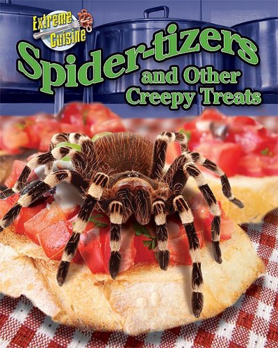 Spider Tizers and Other Creepy Treats