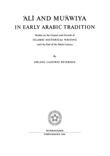 Ali and Mu'awiya in Early Arabic Tradition