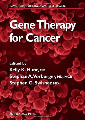Gene Therapy For Cancer (Cancer Drug Discovery &amp; Development S.)
