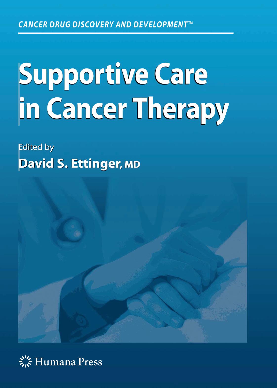 Supportive care in cancer therapy