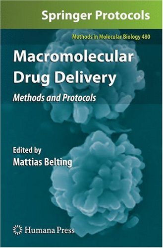 Macromolecular drug delivery : methods and protocols