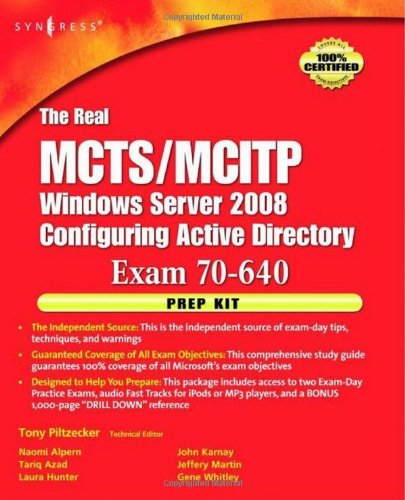 The Real MCTS/MCITP  Exam 70-640 Prep Kit