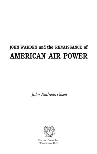 John Warden and the Renaissance of American Air Power