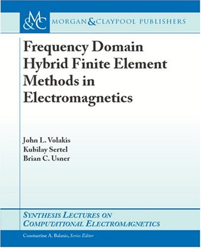 Frequency Domain Hybrid Finite Element Methods in Electromagnetics