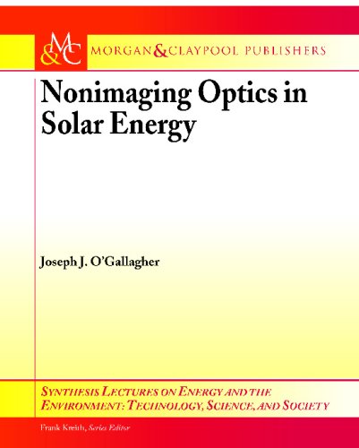 Nonimaging Optics in Solar Energy