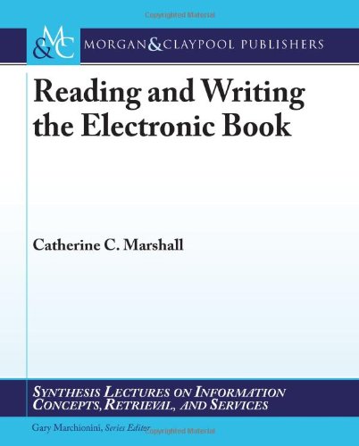 Reading and Writing the Electronic Book