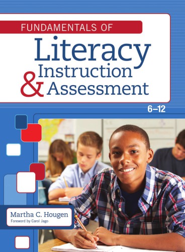 Fundamentals of Literacy Instruction and Assessment, 6–12