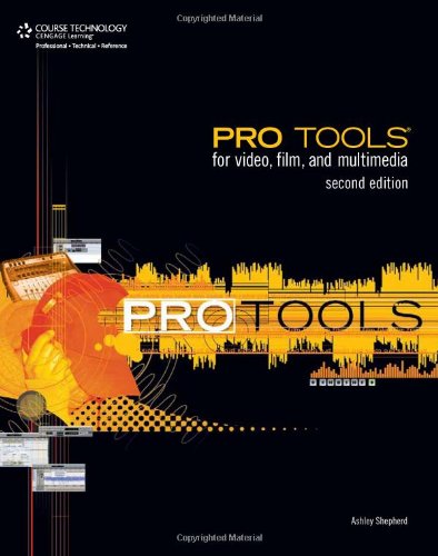 Pro Tools for Video, Film and Multimedia