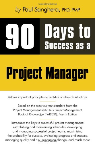90 Days to Success as a Project Manager